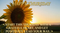 Collage Happy Thursday Sunflower Quote – Inspirational Morning Greeting With Positive Vibes Digital Digitale display (16:9) template