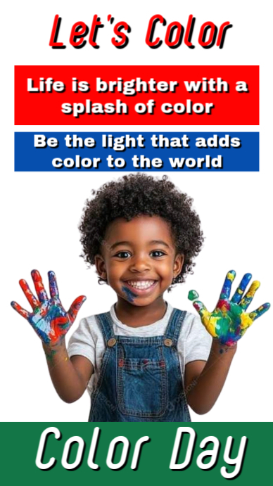 Color Day-Life is brighter with a splash of color Template | PosterMyWall