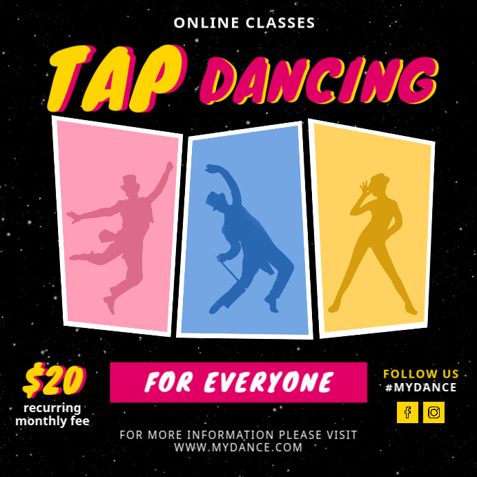 Copy of Colorful Online Tap Dance Classes Instagram P PosterMyWall