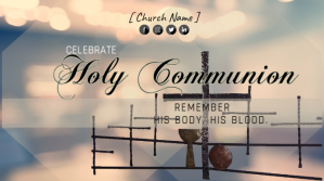 Communion Service Template | PosterMyWall
