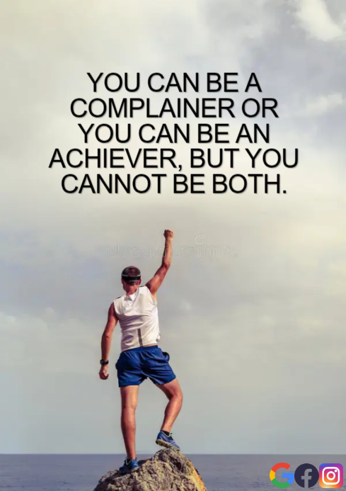 COMPLAINER AND ACHIEVER QUOTE TEMPLATE เทมเพลต | PosterMyWall