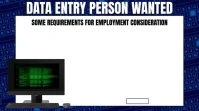 computer data entry person wanted Digital Display (16:9) template