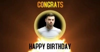 CONGRATS HAPPY BIRTHDAY VIDEO ad template Facebook Shared Image