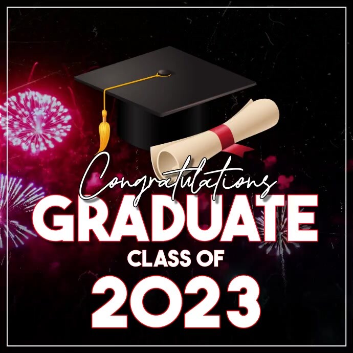 Congratulations Graduates Posts Congratulations graduate Template | PosterMyWall