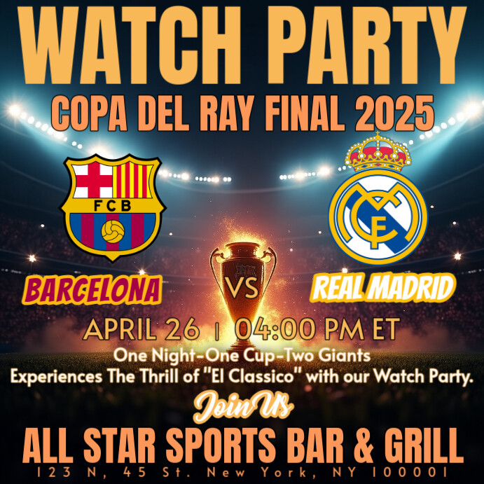 Copy of Copa Del Ray Final 2025: Barcelona vs Real Madrid Watch Party ...