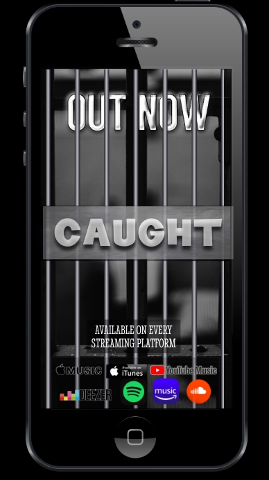 Cought OUT NOW Template PosterMyWall Cought OUT NOW Template PosterMyWall
