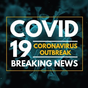 Covid 19 Coronavirus Outbreak news video Instagram Post template