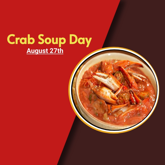 Copy of crab soup day PosterMyWall