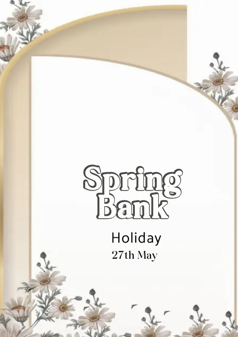 Cream floral spring bank holiday post Template | PosterMyWall