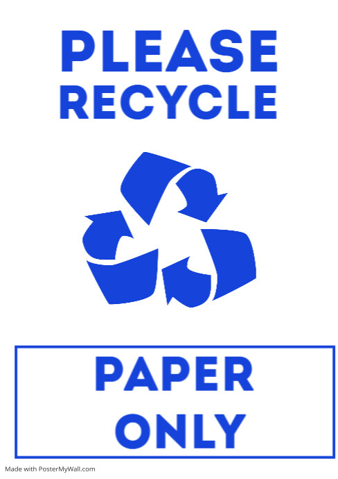 Please Recycle Paper Sign Printable | PosterMyWall