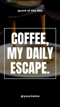 Daily Coffee Escape Quote Instagram Story template