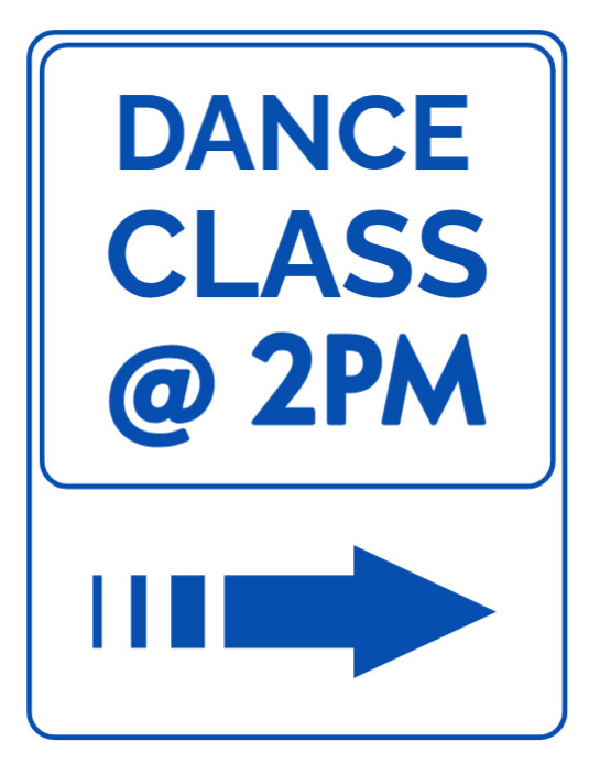 Copy of Dance class direction sign. | PosterMyWall