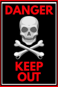 Keep Out Sign Templates DANGER Template | PosterMyWall