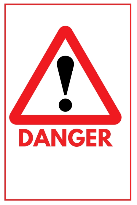 Making Danger Sign Danger Poster Template Ks1