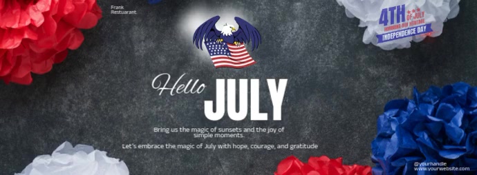 dark ash Joyful Hello July Bring Us With Hope Courage And Gratitude Facebook Cover Photo template
