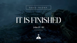 Dark Blue Cinematic Good Friday Loop Video It Is Finished Church Screen Worship Background Digitalt display (16:9) template