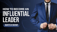 Dark Blue Modern How to Become an Influential Leader YouTube Thumbnail Digital Display (16:9) template