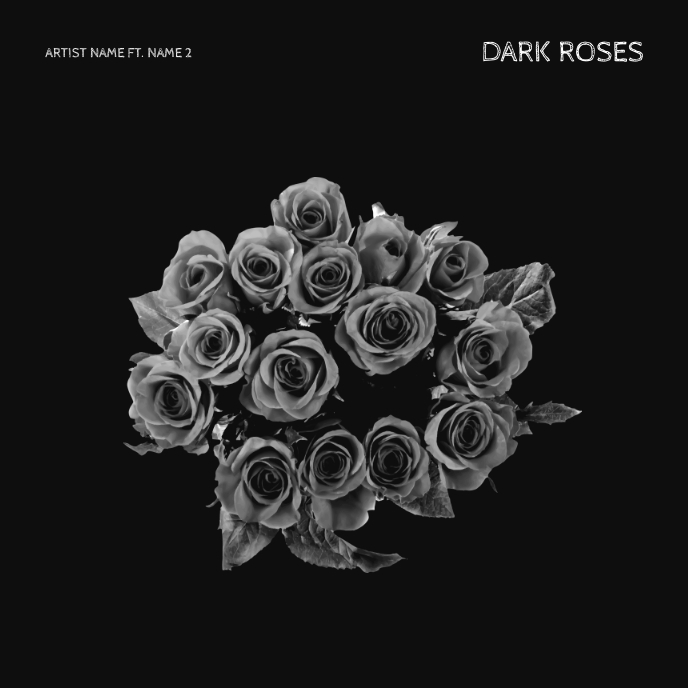 Copy of DARK ROSES Music Album Cover Template | PosterMyWall
