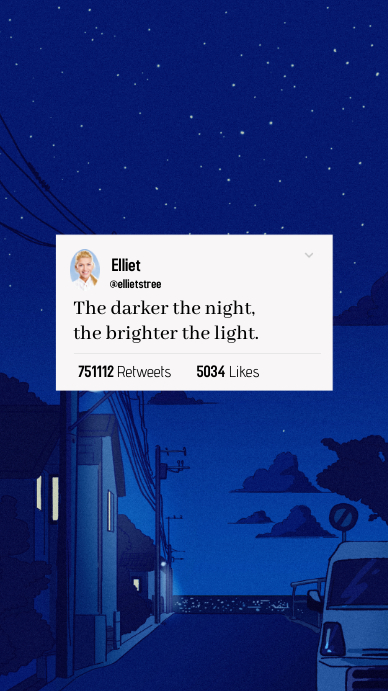 Darker night, brighter light WhatsApp Status template