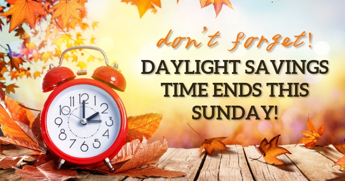 DAYLIGHT SAVING TIME ENDS TEMPLATE
