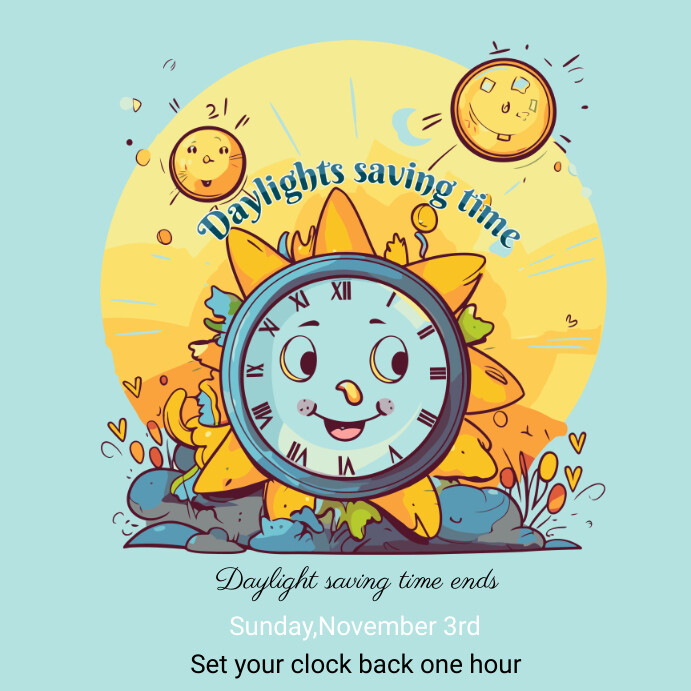 Daylight Saving Time Poster Template PosterMyWall