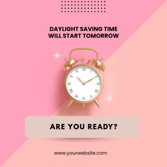 Reminder Daylight Savings Time Schedule Here s When To Turn The Clocks reminder-daylight-savings-time-schedule-here-s-when-to-turn-the-clocks