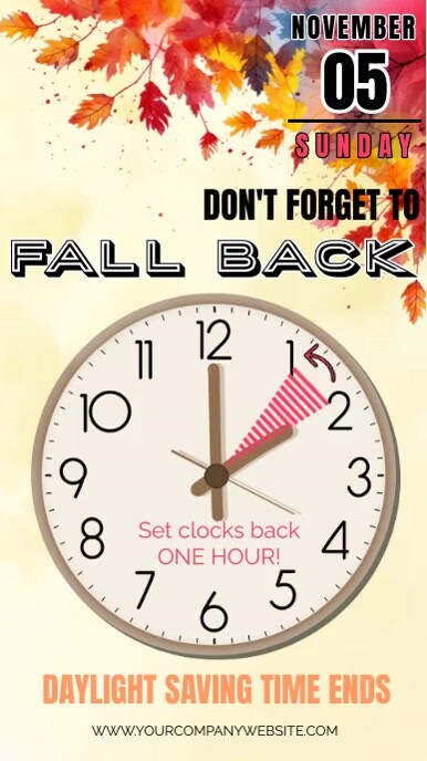 DAYLIGHT SAVINGS | Fall Back 2023 Template | PosterMyWall