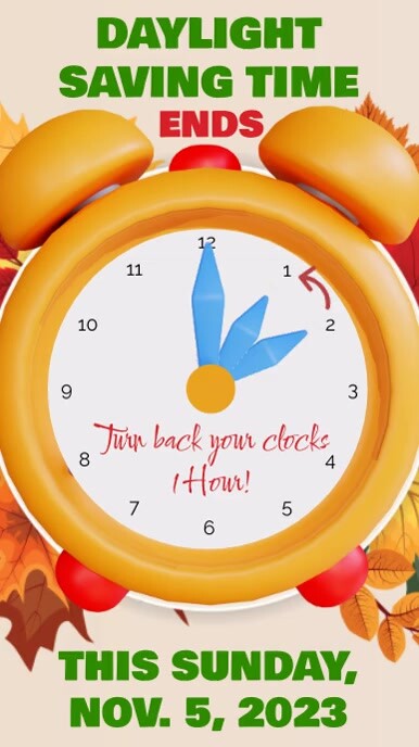 DAYLIGHT SAVINGS | Fall Back 2023 Template | PosterMyWall