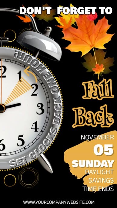 DAYLIGHT SAVINGS | Fall Back 2023 Template | PosterMyWall