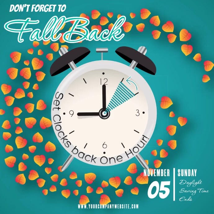 Plantilla de DAYLIGHT SAVINGS | Fall Back 2023 | PosterMyWall