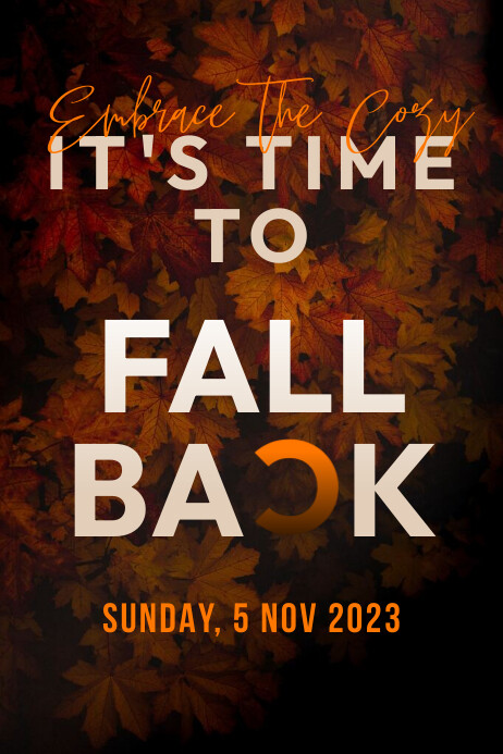 Fall Back Memo Daylight Savings Fall Back Poster Template | PosterMyWall
