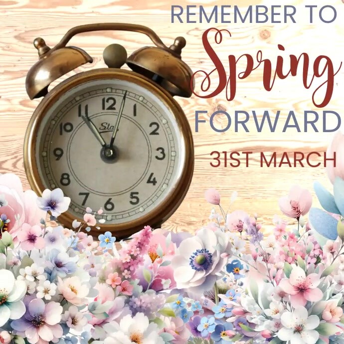 Daylight Savings Spring Forward Video Template | PosterMyWall