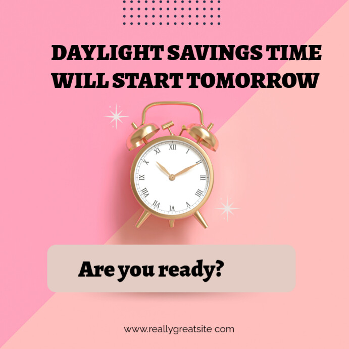 Copy of Daylight savings time | PosterMyWall