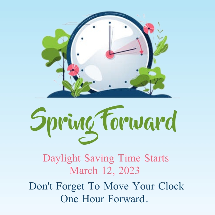 Copy of Daylight savings time starts Instagram Post. | PosterMyWall