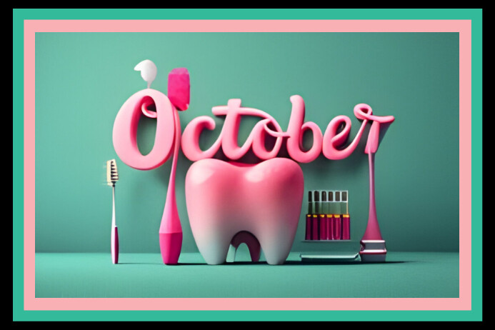 Dentist October Month Greetings Template | PosterMyWall