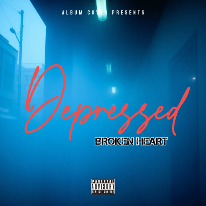 Depressed Heart Broken | Sad | Heart Broken Album Cover Albumcover template