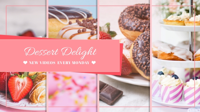 Dessert Cooking Channel Youtube Template Postermywall