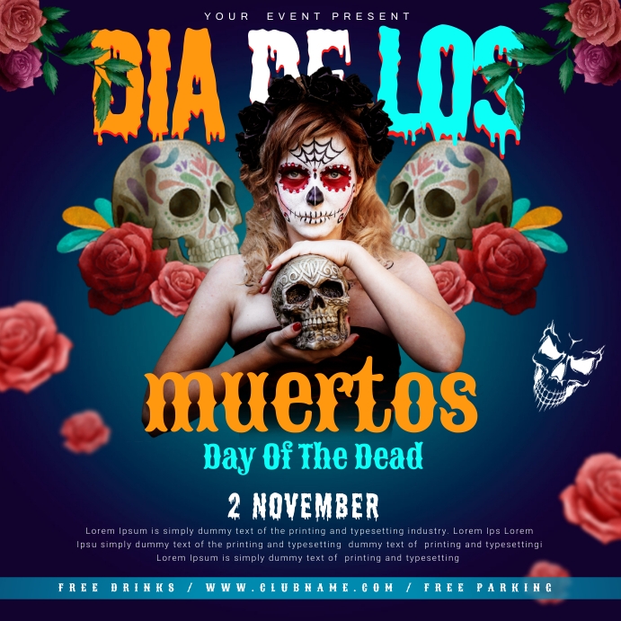 Dia De Los Muertos Template PosterMyWall Dia De Los Muertos Template PosterMyWall