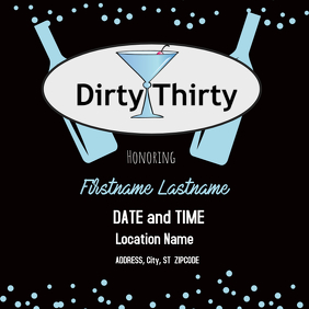 Dirty Thirty Template | PosterMyWall