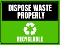 Dispose Waste Properly Yard Sign template