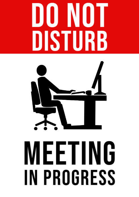 Conference Call Do Not Disturb Sign