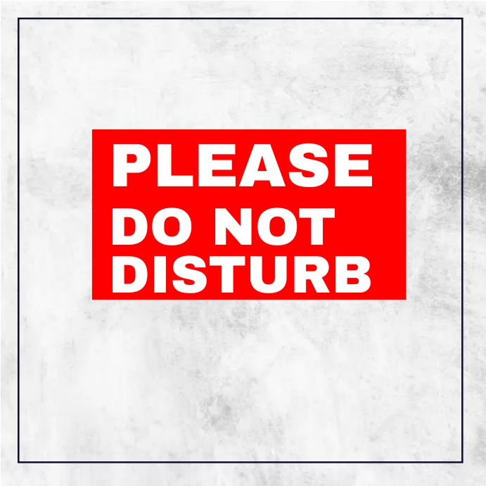 Do Not Disturb poster template