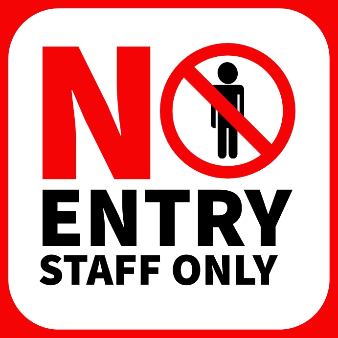 Free Printable No Entry Staff Only Signs - FREE Printables