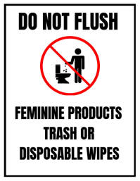 Do Not Flush Feminine Products Trash Or Disposable Wipes Sign Template  Flyer (us Letter)