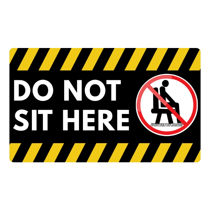 Do Not Set Sign Plantilla de Do Not Sit Here Sign | PosterMyWall
