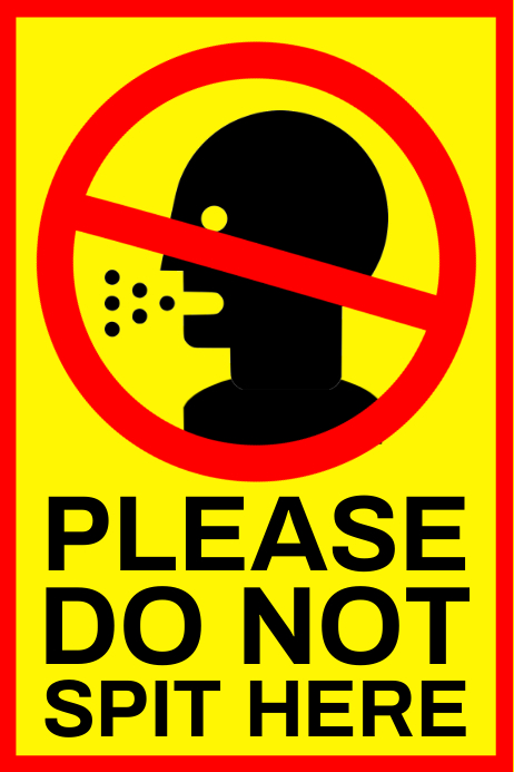 Copy Of Do Not Spit Here Sign Board Template Postermywall Copy Of Do Not Spit Here Sign Board Template Postermywall