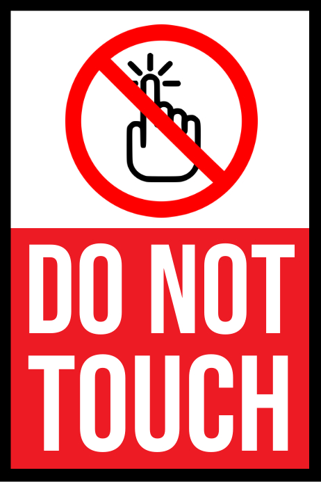 Do Not Touch Sign Board Do Not Touch Sign Board