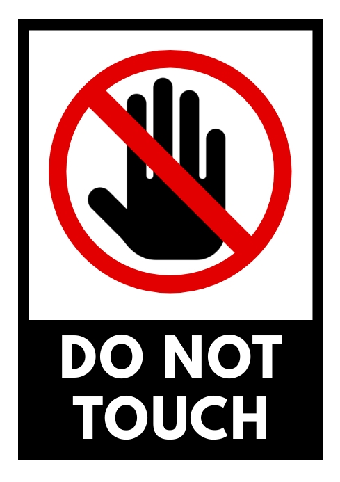 Do Not Touch Lettering Do Not Touch Sign Template | PosterMyWall