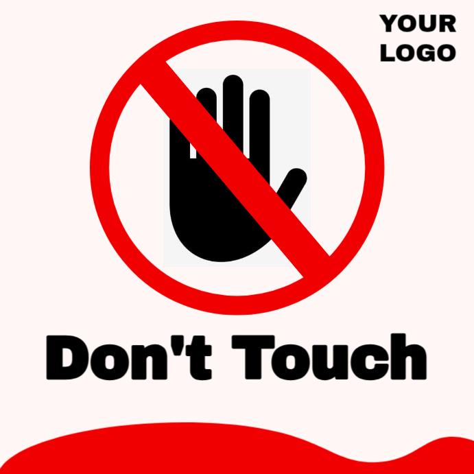 Do Not Touch Sign Template Design  Instagram Post