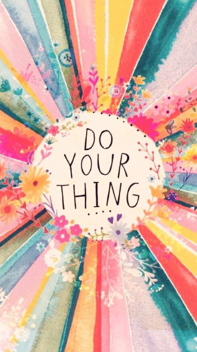Copy Of Do Your Thing Postermywall Copy Of Do Your Thing Postermywall